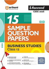Load image into Gallery viewer, Arihant i-Succeed 15 Sample Question Papers Business Studies Class 12th | For CBSE Exams 2026
