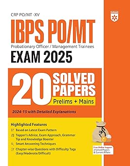 Arihant IBPS PO/MT Prelims & Mains Exam 2025 | 20 Solved Papers (2015-2024) with Detailed Explanations | CRP PO/MT-XV | Latest Exam Pattern | Previous Year Question Papers, Preparation Tips & Strategies | English Medium