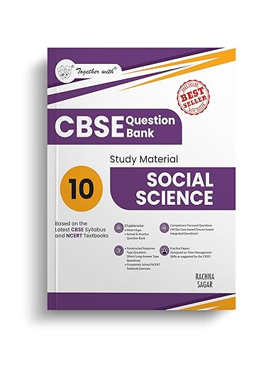Together with CBSE Question Bank Class 10 Social Science 2025-26 | Chapter-wise Study Material as per latest Syllabus