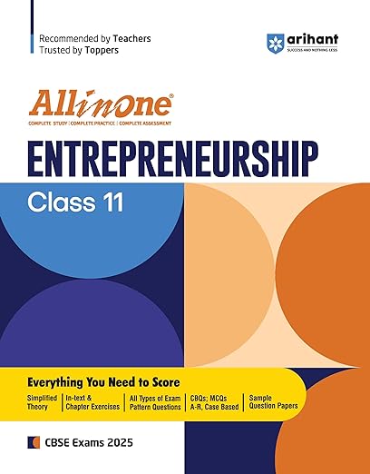 All In One Entrepreneurship - 11th Class | Simplified NCERT Theory | In- Text & Chapter Exercises| All Types of Exam Pattern Question | CBQs, MCQs Based | Sample Question Papers