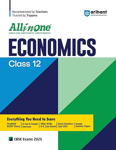 All In One Economics Class 12th Based On Latest NCERT For CBSE Exams 2025 | Mind map in each chapter | Clear & Concise Theory | Intext & Chapter Exercises | Sample Question Papers