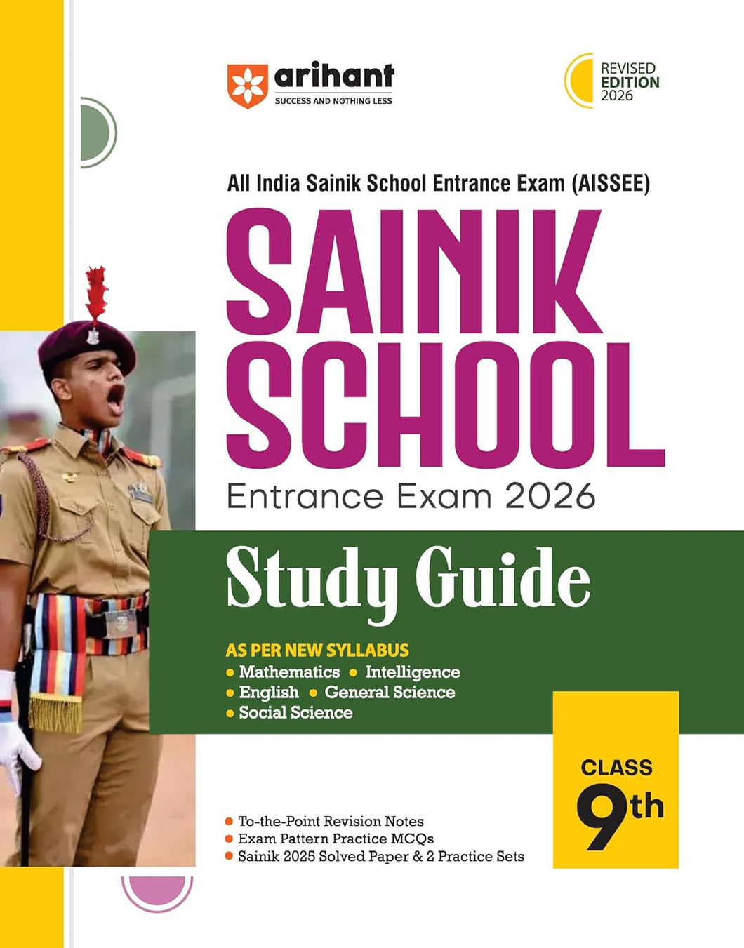 Arihant (AISSEE) Sainik School Class 9 Entrance Exam 2026 | With Study Guide, Covers Mathematics, Intelligence, English, General Science & Social Science | Includes 2025 Solved Paper and 2 Practice Sets