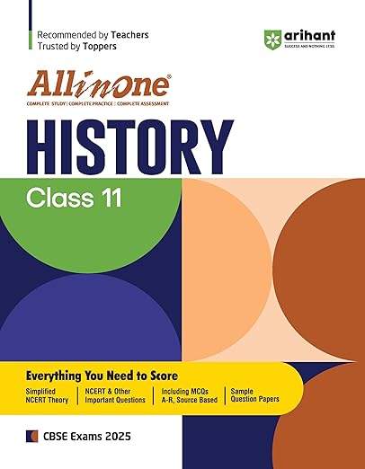 All In One History Class 11th Based On Latest NCERT For CBSE Exams 2025 | Mind map in each chapter | Clear & Concise Theory | Intext & Chapter Exercises | Sample Question Papers