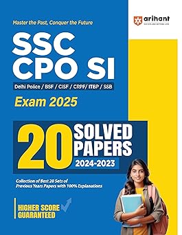 Arihant SSC CPO SI Exam 2025 | With 20 Solved Papers (2024-2023) | For Delhi Police, BSF, CISF, CRPF, ITBP,SSB | English Medium