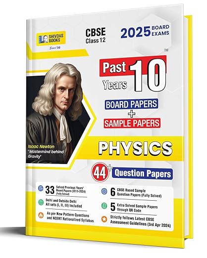 Shivdas CBSE Class 12 Previous 10 Years Question Papers (2015-2024) Fully Solved Physics 10+ CBSE Sample Papers Delhi and OD All Sets (I,II,III) for 2025 Board Exams | Latest Syllabus