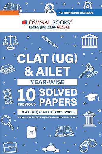 Oswaal CLAT (UG) & AILET| Year-wise| 10 Previous Solved Papers| CLAT (UG) (2021-2025) & AILET (2021-2025)| For 2026 Admission Test