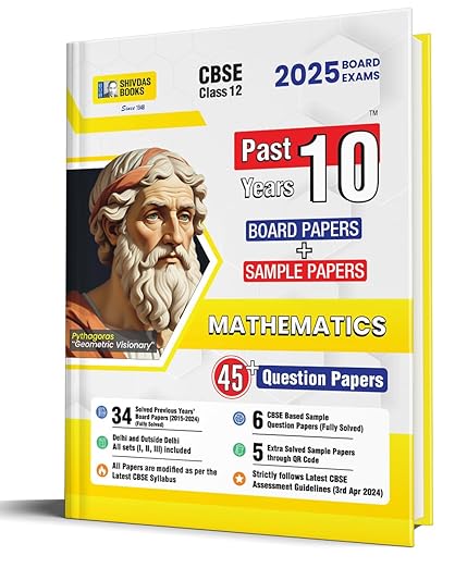 Shivdas CBSE Class 12 Previous 10 Years Question Papers (2015-2024) Fully Solved Mathematics 10+ CBSE Sample Papers Delhi and OD All Sets (I,II,III) for 2025 Board Exams | Latest Syllabus