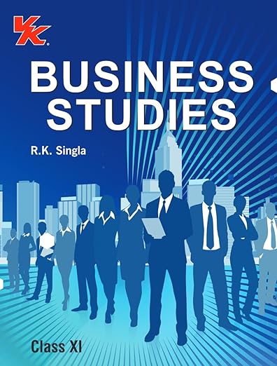 Business Studies for Class 11 | CBSE (NCERT Solved) | Examination 2024-25 | By RK Singla