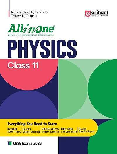 All In One PHYSICS Class 11 Based On Latest NCERT For CBSE Exams 2025 | Mind map in each chapter | Clear & Concise Theory | Intext & Chapter Exercises | Sample Question Papers