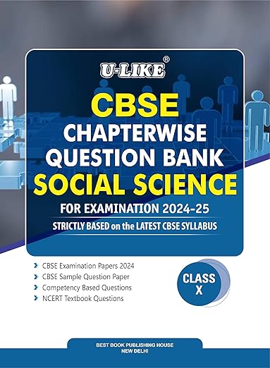 U-LIKE Class 10 Social Science CBSE Chapterwise Question Bank 2024-25