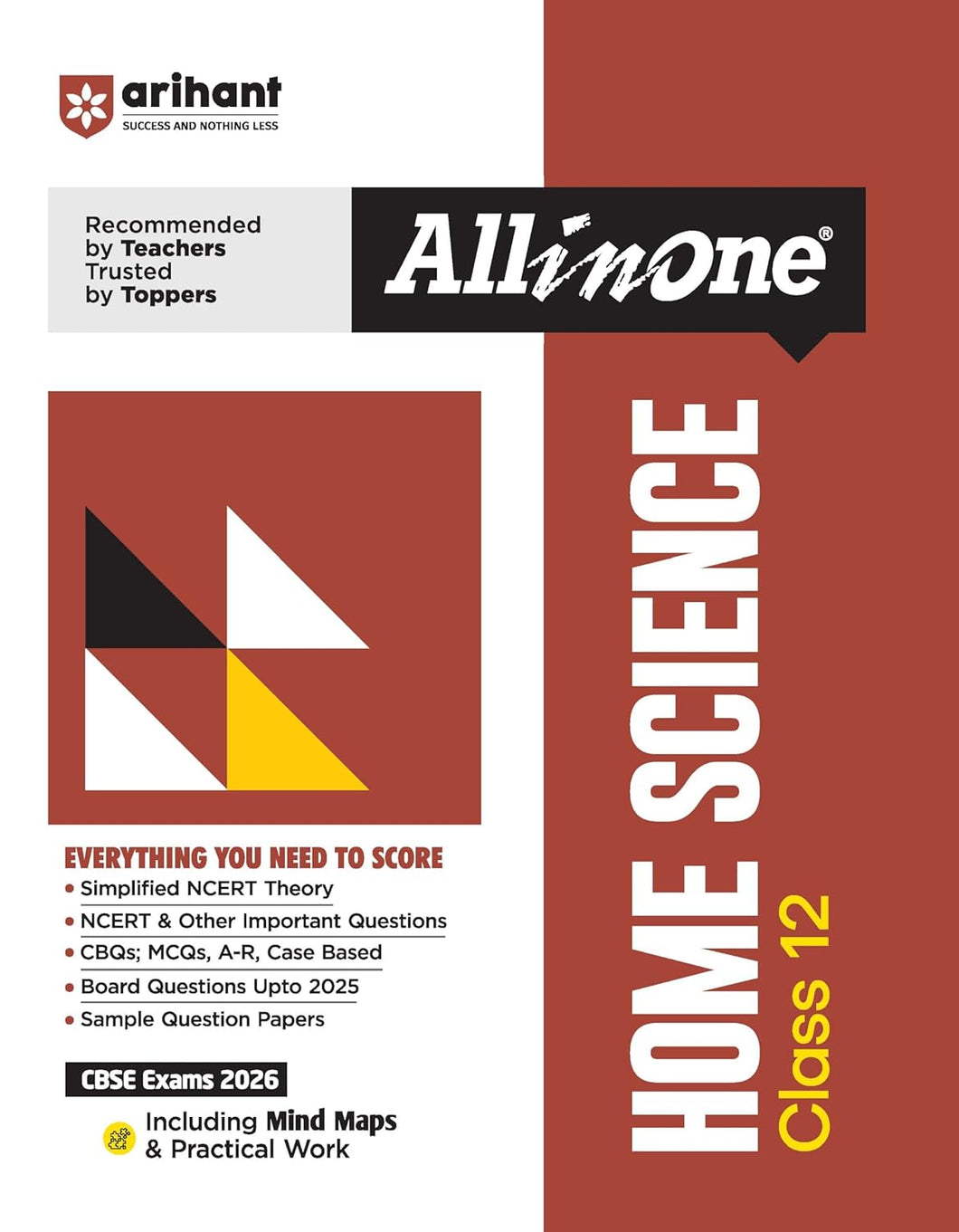 Arihant All in One Home Science Class 12 for CBSE Exams 2026 |Simplified NCERT Theory, CBQs, MCQs, Board Questions Upto 2025, Sample Question Papers, Mind Maps and Practical Work