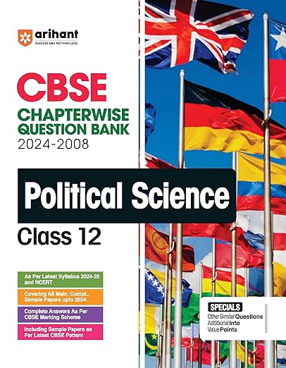 Arihant Arihant CBSE Chapterwise Solved Papers 2024-2008 Political Science Class 12th