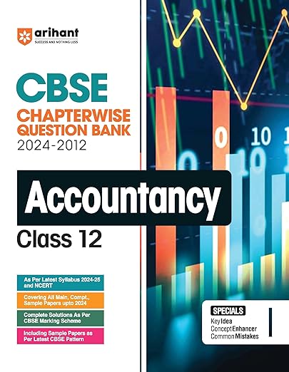 Arihant CBSE Chapterwise Solved Papers 2024-2012 Accountancy Class 12th