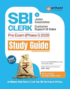 Arihant SBI Clerk Prelims Exam (Phase I) 2025 Study Guide | Junior Associates Customer Support and Sales Book | Complete Syllabus Coverage with 2000+ MCQs and Latest Solved Paper | For 5000+ Posts Recruitment | English Medium