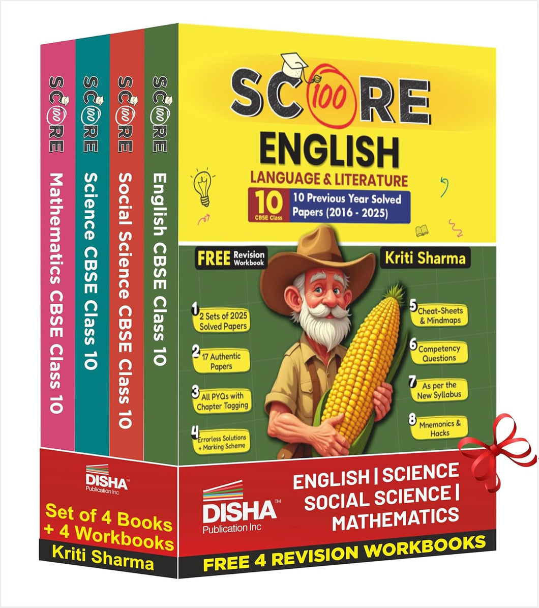 Disha (Set of 4 Books) Score 100 Science, Mathematics, Social Science, English Language & Literature CBSE Class 10 - 10 Year-wise Solved Papers (2016 - 2025) 5th Edn | 2026 Exam| Book by Kriti Sharma
