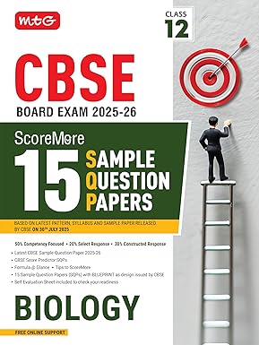 MTG CBSE Class 12 ScoreMore 15 Sample Papers Biology Book For 2025-2026 Board Exam | Chapter-wise Competency-Based Questions (CBQs) | Based on Latest CBSE Pattern & Syllabus