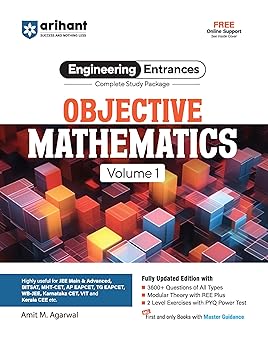 Arihant JEE Main Objective Mathematics for Volume 1 | Complete Study Package & Advanced, BITSAT, CET, VIT, NEET & Other Engineering Entrances 2025-2026 | 2500+ Questions, PYQs & 2-Level Exercises