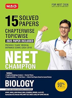 MTG NEET Champion Biology | 15 Years Chapterwise Topicwise Solved Papers (PYQ Book) With Medical Entrance Questions For 2026 Exam