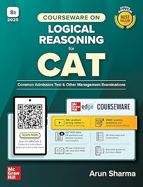 Courseware on Logical Reasoning for CAT 2025-26 by Arun Sharma | 8th edition | LR | CAT/ MBA Entrance Exam Preparation | Solved Previous Years' Papers (2017-24) | 100+ Problem Solving Videos | 2500+ Practice Questions | 32 Mock Tests |