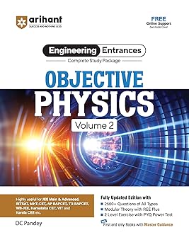Arihant JEE Main Objective Physics for Volume 2 | Complete Study Package & Advanced, BITSAT, CET, VIT, NEET & Other Engineering Entrances 2025-2026 | 2500+ Questions, PYQs & 2-Level Exercises