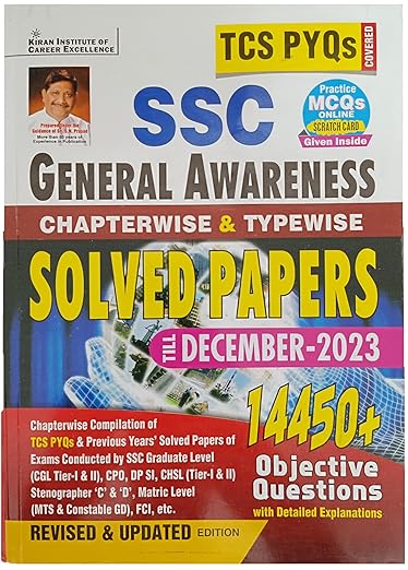 SSC TCS PYQs General Awareness Chapterwise & Typewise Solved Papers 14450+ Till - December 2023 :TCS PYQs of Cgl Tier 1;Cgl Tier 2;Cpo;Chsl;Dp Si;Dp;Mts;Gd Covered (English Medium)(4609)