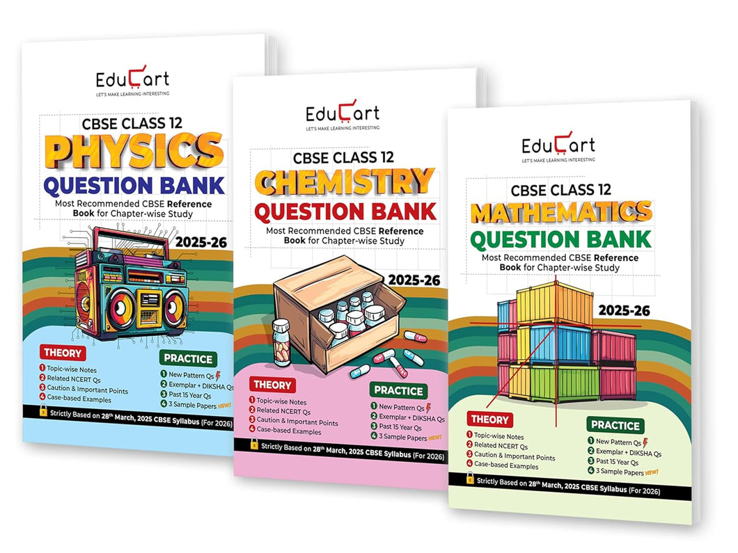 Educart CBSE Question Bank Class 12 2025-26 Physics, Chemistry and Mathematics (Includes Past Years Solved Questions) Set of 3 Books