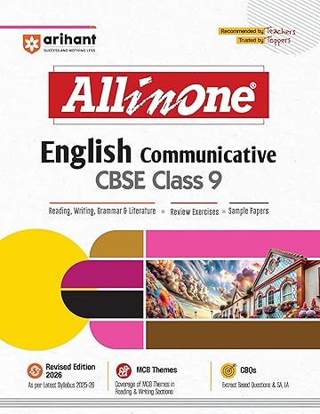Arihant All in One English Communicative Class 9 for CBSE Exams 2025-26 | Revised Edition as per latest syllabus | CBQs, Focused Theory, Reading, Writing, Grammar & Literature, Review Exercises, Sample Papers