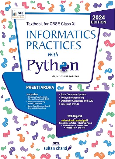 Informatics Practices with Python by Preeti Arora: Textbook for CBSE Class 11 (2024-25 Examination)