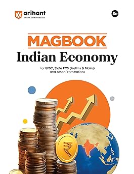 Arihant Magbook Indian Economy | 3rd Edition | For UPSC, State PCS (Prelims & Mains) & Other Competitive Exams | For Exam 2025–26 | English Medium