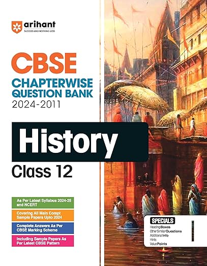 CBSE Chapterwise Solved Papers 2024-2011 History Class 12th