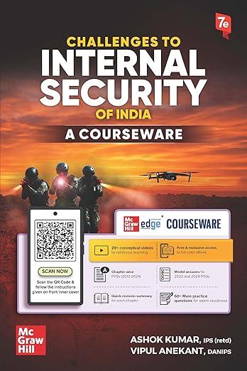 Challenges to Internal Security of India for UPSC (English) | 7th Edition | Civil Services Exam | State Administrative Exams | McGraw Hill edge Access: Current Issues Videos & Current Affairs Articles
