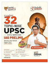 Load image into Gallery viewer, Disha 32 Topic-wise UPSC Civil Services IAS Prelims Previous Year Solved Papers 1 &amp; 2 (1995 - 2026) 17th Edn | FREE Unsolved Mains GS &amp; Essay Qns (2013-25) | General Studies &amp; CSAT PYQs for 2027 - Booksfy
