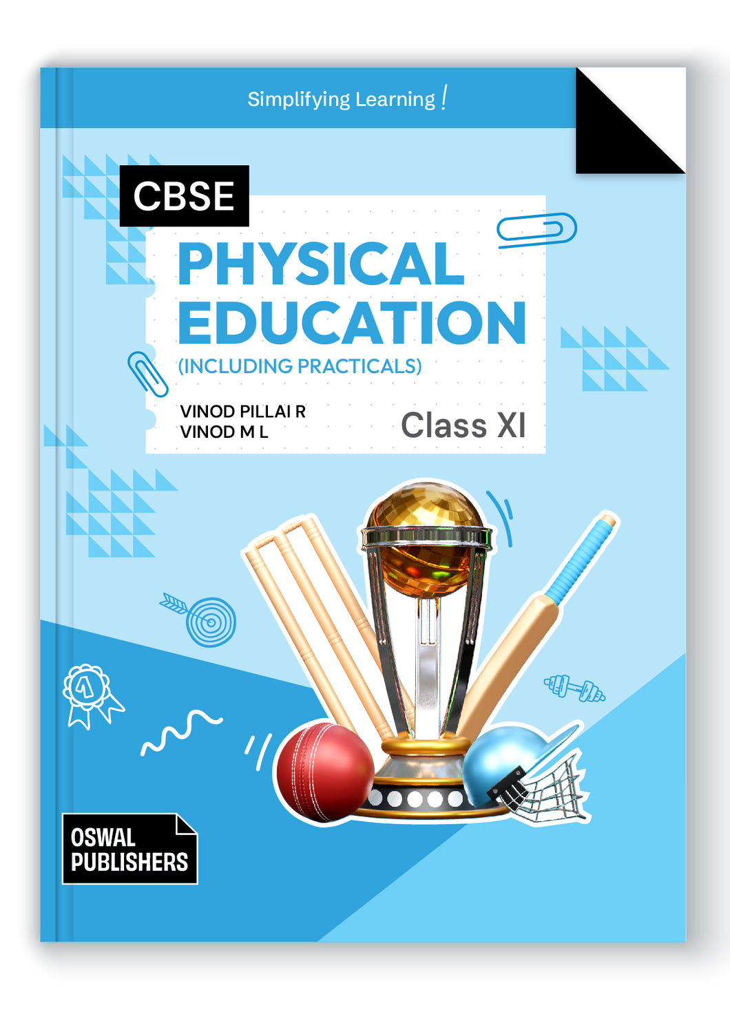 Physical Education (Incl. Practicals): Textbook for CBSE Class 11