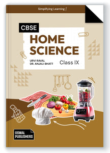 Oswal Home Science: Textbook for CBSE Class 9