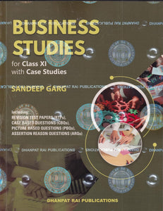 Business Studies with Case Studies for Class 11 - CBSE - by Sandeep Garg Examination 2026-2027 - Booksfy