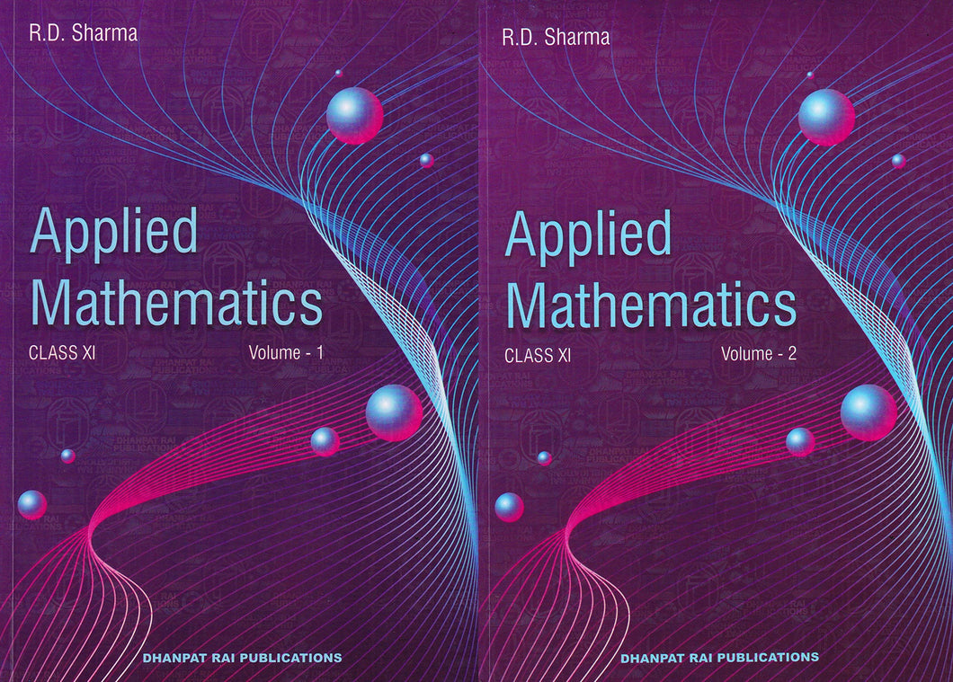 Applied Mathematics For Class 11 (Set Of 2 Vol) Examination 2023-24