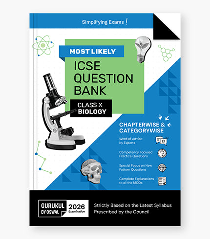 Gurukul By Oswal Biology Most Likely Question Bank : ICSE Class 10 For 2026 Exam