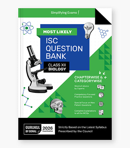 Gurukul By Oswal Biology Most Likely Question Bank : ISC Class 12 for 2026 Exam