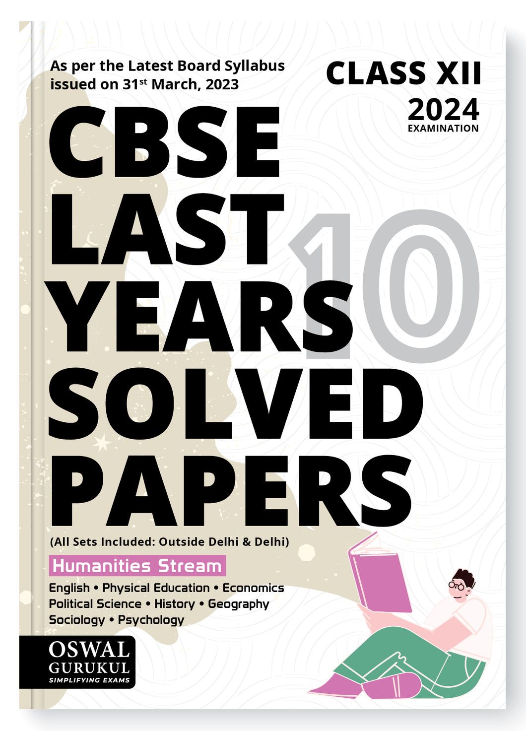 Oswal - Gurukul Last Years 10 Solved Papers Humanities : CBSE Class 12 for Exam 2024