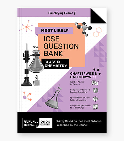 Gurukul By Oswal Chemistry Most Likely Question Bank : ICSE Class 9 For 2026 Exam