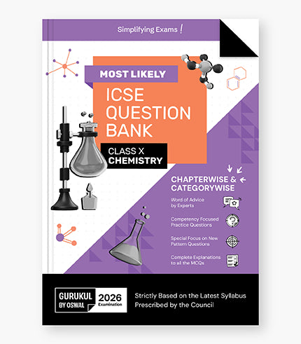 Gurukul By Oswal Chemistry Most Likely Question Bank : ICSE Class 10 For 2026 Exam