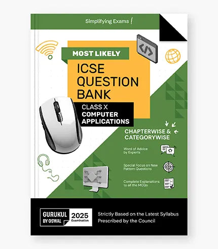 Gurukul By Oswal Computer Applications Most Likely Question Bank : ICSE Class 10 For 2025 Exam