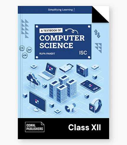 Oswal Computer Science Textbook for ISC Class 12 :  By Rupa Pandit