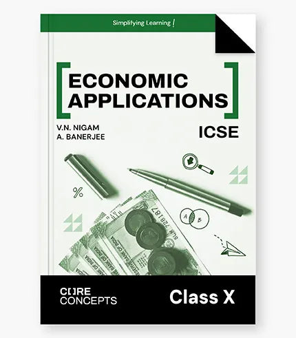 Economic Applications: Textbook for ICSE Class 10