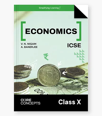 Economics: Textbook for ICSE Class 10