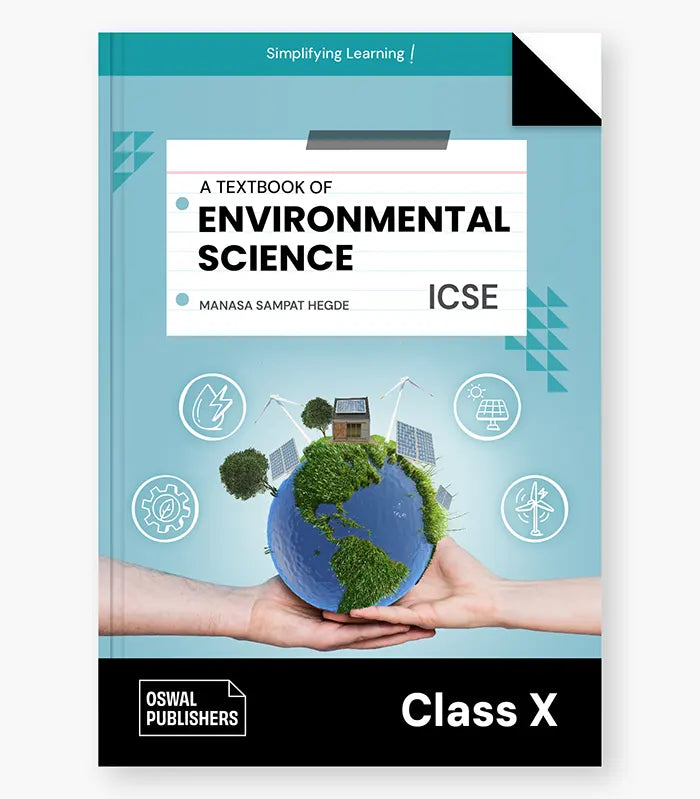 Oswal Environmental Science Textbook for ICSE Class 10 :  By Manasa Sampat Hegde