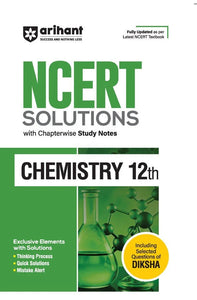 NCERT Solutions Chemistry 12th by Arihant