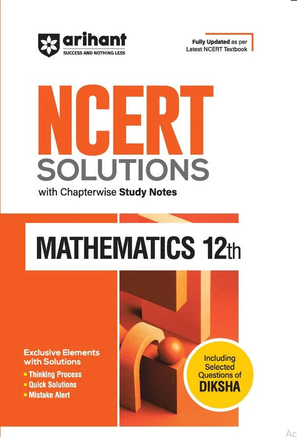 NCERT Solutions Mathematics 12th by Arihant