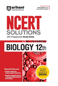 NCERT Solutions - Biology for Class 12th