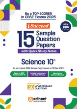 Load image into Gallery viewer, Arihant i-Succeed 15 Sample Question Papers for Science Class 10th| For CBSE Exams 2025
